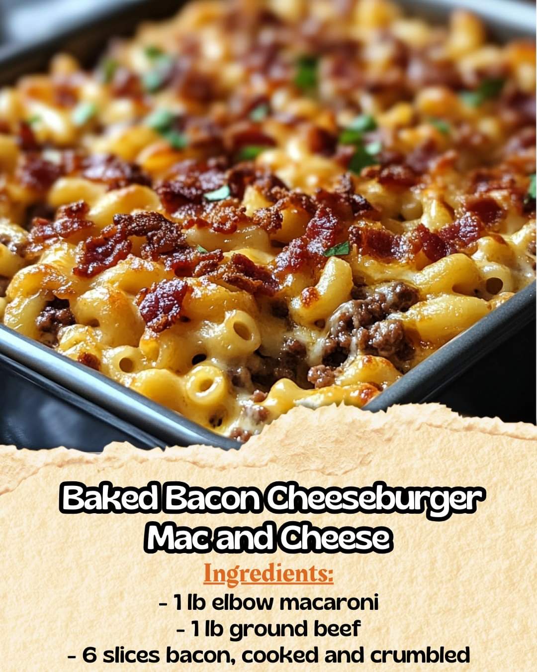 Baked Bacon Cheeseburger Mac and Cheese